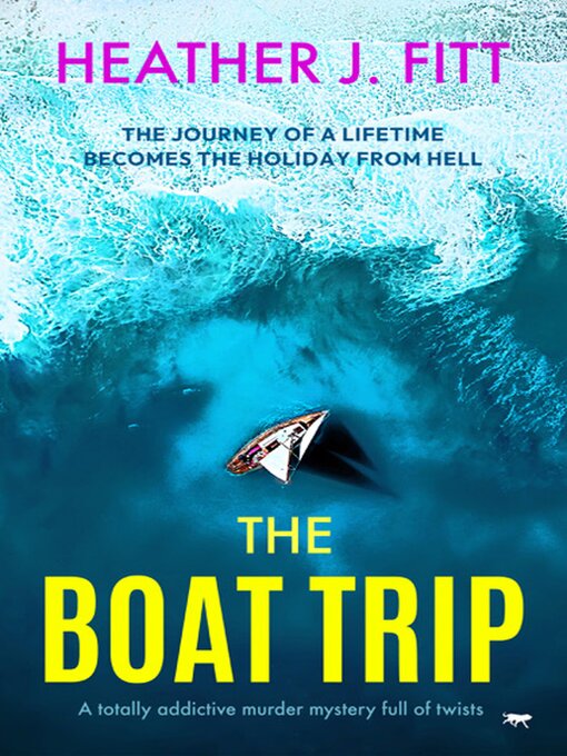 Title details for The Boat Trip by Heather J Fitt - Available